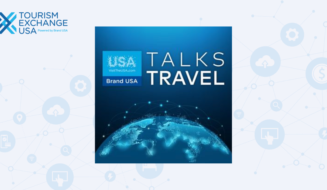 Live From Travel Week: How Tourism Exchange USA Grows Sales
