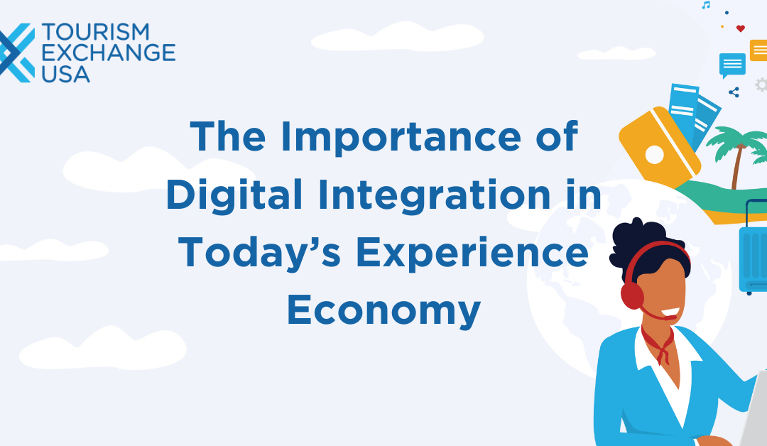 WHITE PAPER: The Importance of Digital Integration in Today’s Experience Economy