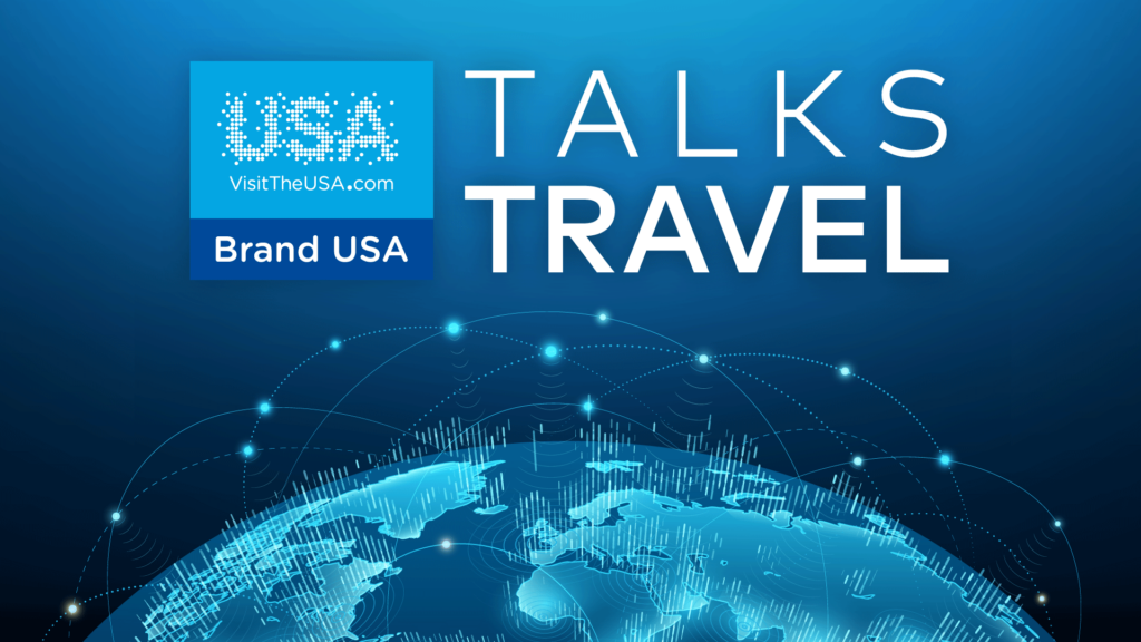 Brand USA Talks Travel Podcast